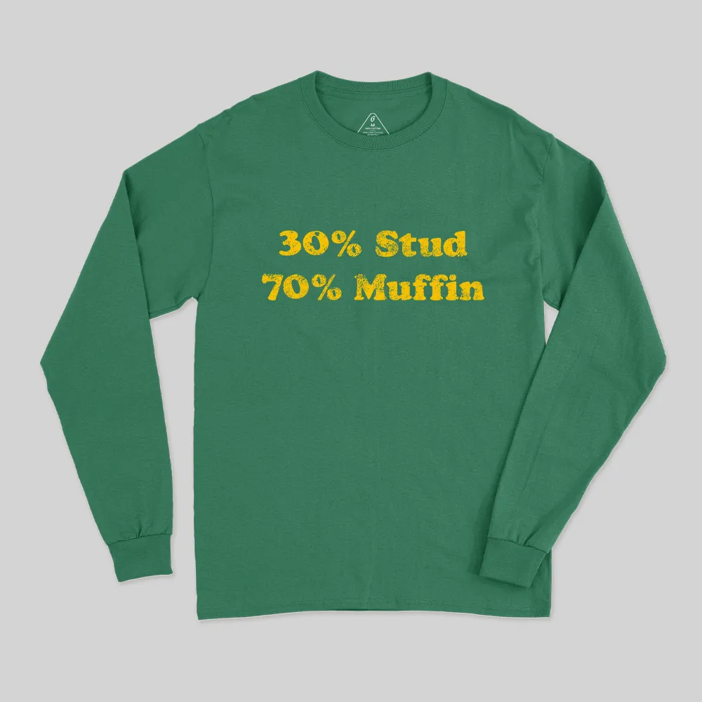 30 Stud 70 Muffin Long Sleeve T-Shirt