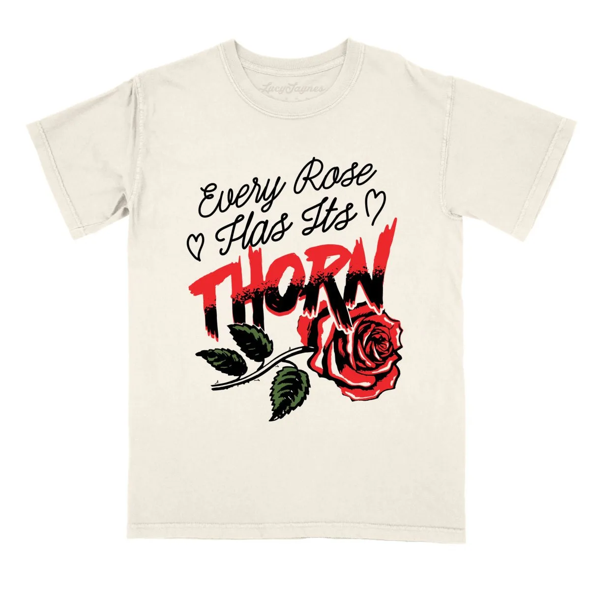 Every Rose Has It's Thorn Comfort Colors Tee