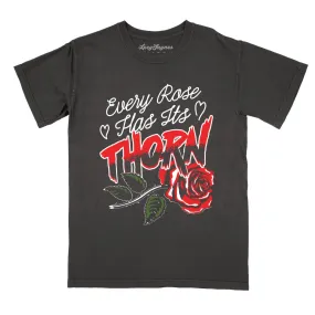 Every Rose Has It's Thorn Comfort Colors Tee